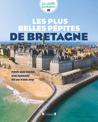 Les plus belles pépites de Bretagne - BEAJ