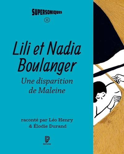 Lili et Nadia Boulanger - une disparition de Maleine - BEAJ