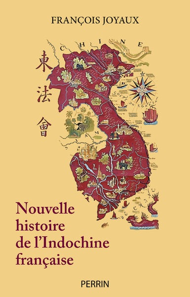 Nouvelle histoire de l'Indochine française - BEAJ