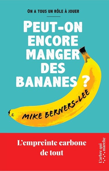 Peut-on encore manger des bananes ? - L'empreinte carbone de tout - BEAJ