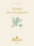 Teindre avec les plantes - BEAJ