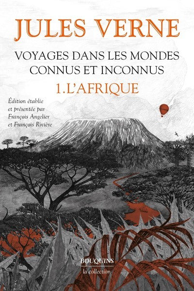 Voyages dans les mondes connus et inconnus - tome 1 L'Afrique - BEAJ
