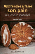 Apprendre à faire son pain au levain naturel - BEAJ