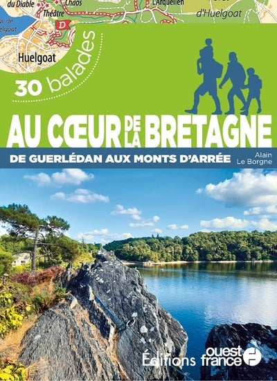 Au coeur de la Bretagne de Guerlédan aux monts d'Arrée - 30 balades - BEAJ