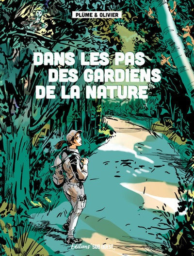 Dans les pas des gardiens de la nature - BEAJ