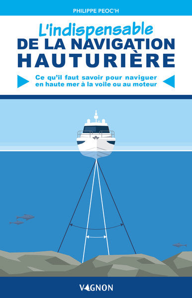 L'indispensable de la navigation hauturière - BEAJ