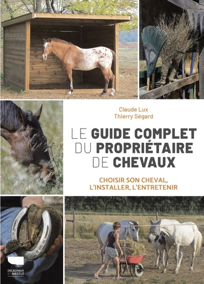 Le Guide complet du propriétaire de chevaux - BEAJ