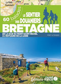 Le Sentier des douaniers Bretagne - 60 balades - BEAJ