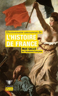 Dictionnaire amoureux de l'histoire de France - BEAJ