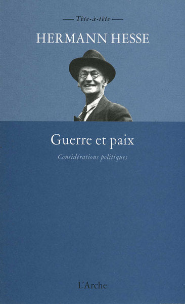 Guerre et paix - Considérations politiques