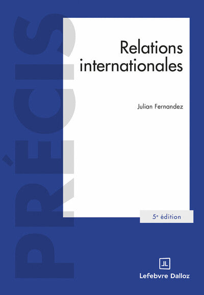 Relations internationales. 5e éd.