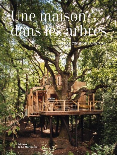 Une maison dans les arbres