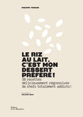 Le Riz au lait, c'est mon dessert préféré ! - BEAJ