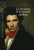 La vie brève et les grands chemins - BEAJ