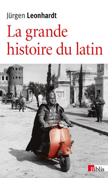 La Grande histoire du latin
