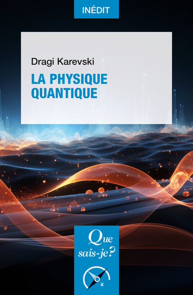 La Physique quantique - BEAJ