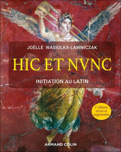 Hic et nunc - Initiation au latin - 2e éd. - BEAJ