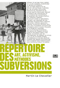 Répertoire des subversions - Art, activisme, méthodes - BEAJ