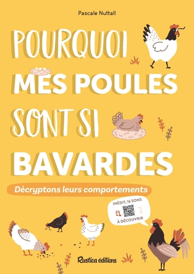 Pourquoi mes poules sont si bavardes - BEAJ