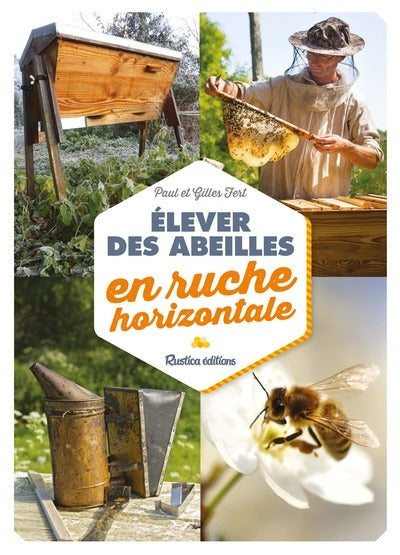 Élever des abeilles en ruche horizontale - BEAJ