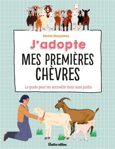 J'adopte mes premières chèvres - BEAJ