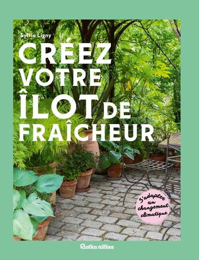 Créez votre îlot de fraîcheur - BEAJ