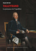 Talleyrand - La puissance de l'équilibre - BEAJ