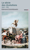 Le Siècle des Révolutions (1660-1789) - BEAJ