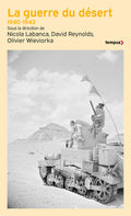 La guerre du désert, 1940-1943 - BEAJ