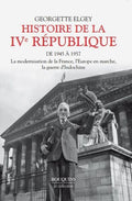 Histoire de la IVe République - tome 1 - BEAJ
