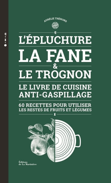 L'Epluchure, la fane et le trognon