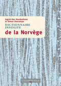 Dictionnaire insolite de la Norvège - BEAJ