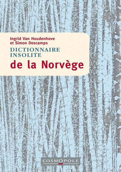 Dictionnaire insolite de la Norvège - BEAJ