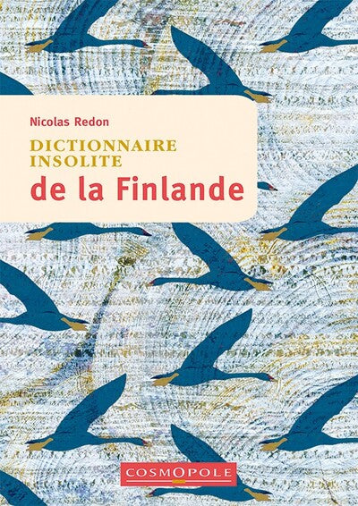 Dictionnaire insolite de la Finlande - BEAJ