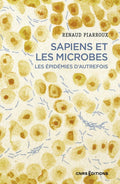 Sapiens et les microbes - Les épidémies d'autrefois - BEAJ