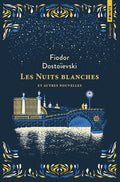 Les Nuits blanches et autres nouvelles - BEAJ