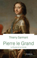 Pierre Le Grand - La Russie et le monde - BEAJ