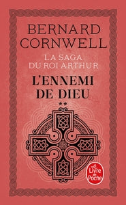 L'Ennemi de Dieu (La Saga du roi Arthur, Tome 2)