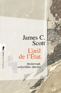 L'oeil de l'État - Moderniser, uniformiser, détruire - BEAJ
