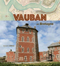 Vauban en Bretagne - BEAJ