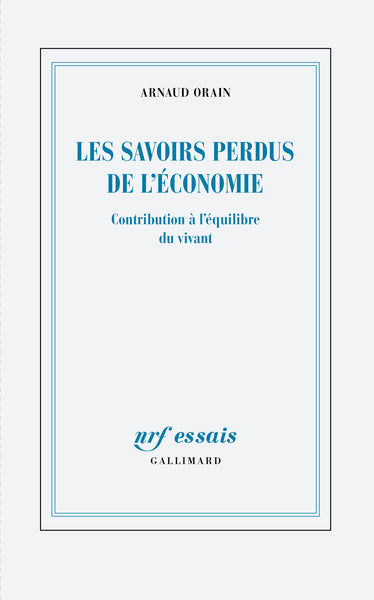Les savoirs perdus de l'économie