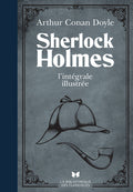 Sherlock Holmes - L'intégrale illustrée - BEAJ