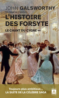 L'histoire des Forsyte - Tome 2 Le chant du cygne - BEAJ