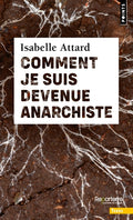 Comment je suis devenue anarchiste - BEAJ