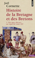 Histoire de la Bretagne et des Bretons - Tome 1 - BEAJ