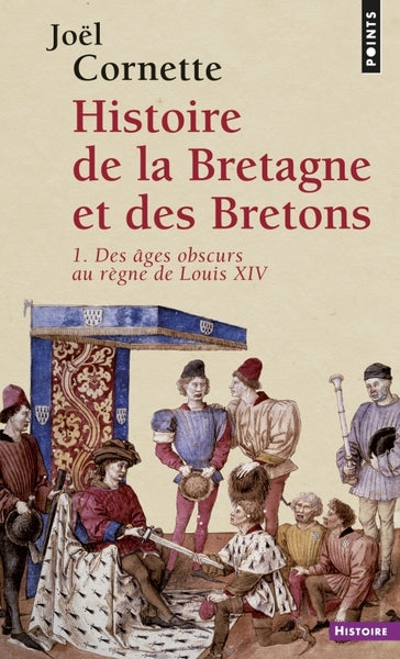 Histoire de la Bretagne et des Bretons - Tome 1 - BEAJ