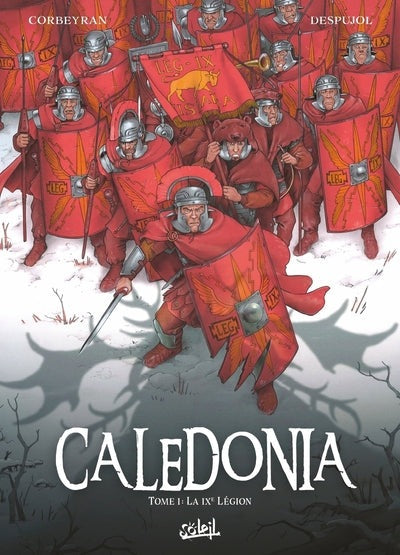 Caledonia T01 - La IXème légion