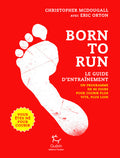 Born to run - Le guide d'entrainement - Tome 2 - BEAJ