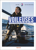 Voileuses - Le guide pratique pour oser prendre la barre ! - BEAJ