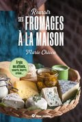 Réussir ses fromages à la maison - BEAJ